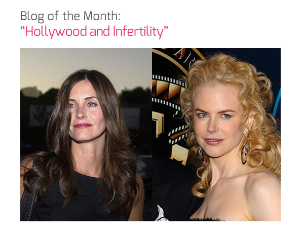 Blog of the Month: ‘Hollywood and Infertility’